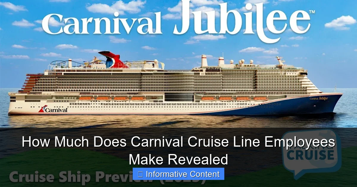 How Much Does Carnival Cruise Line Employees Make Revealed