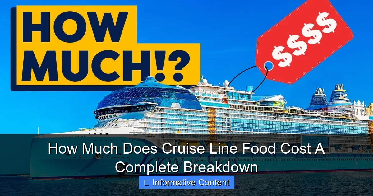 How Much Does Cruise Line Food Cost A Complete Breakdown