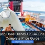 How Much Does Disney Cruise Line Cost A Complete Price Guide