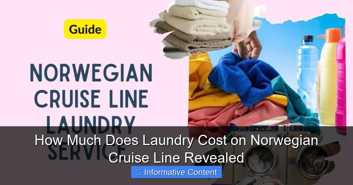 How Much Does Laundry Cost on Norwegian Cruise Line Revealed