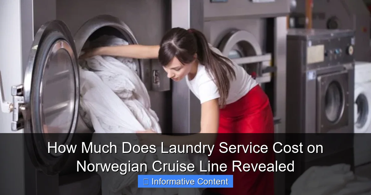 How Much Does Laundry Service Cost on Norwegian Cruise Line Revealed