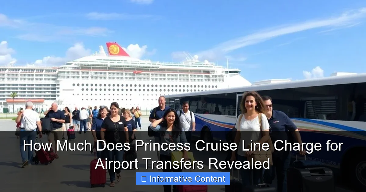 How Much Does Princess Cruise Line Charge for Airport Transfers Revealed