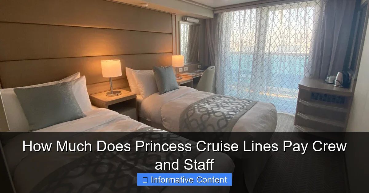 How Much Does Princess Cruise Lines Pay Crew and Staff