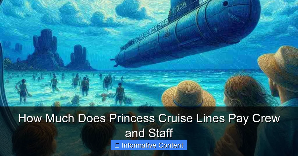How Much Does Princess Cruise Lines Pay Crew and Staff
