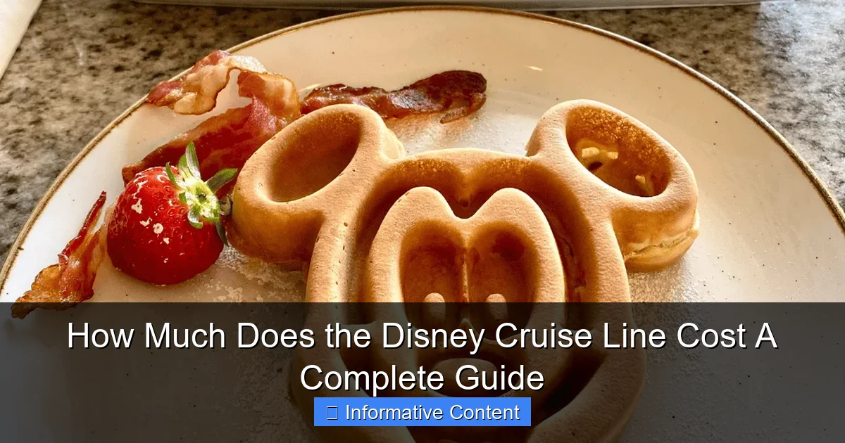 How Much Does the Disney Cruise Line Cost A Complete Guide