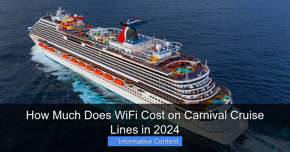 How Much Does WiFi Cost on Carnival Cruise Lines in 2024