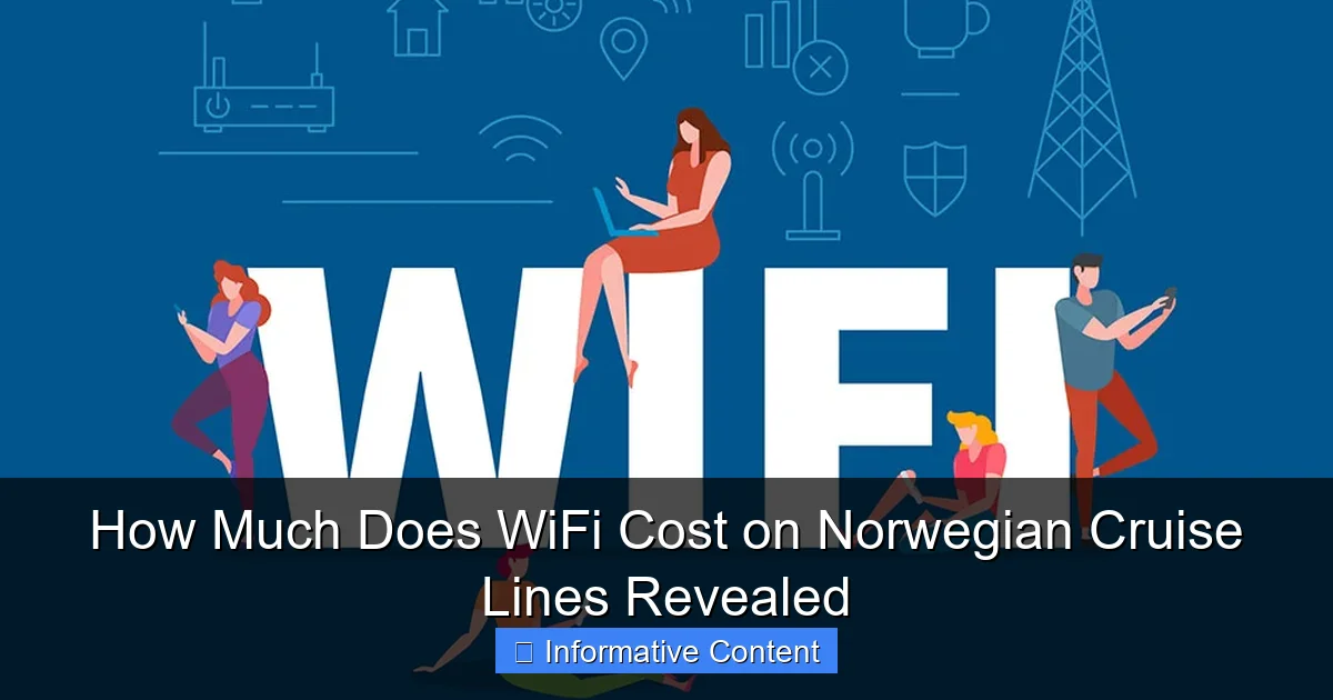 How Much Does WiFi Cost on Norwegian Cruise Lines Revealed