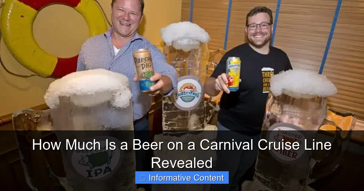 How Much Is a Beer on a Carnival Cruise Line Revealed