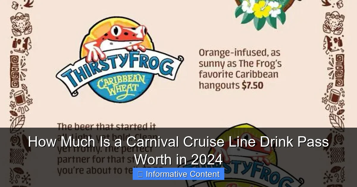 How Much Is a Carnival Cruise Line Drink Pass Worth in 2024