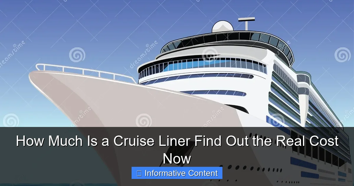 How Much Is a Cruise Liner Find Out the Real Cost Now