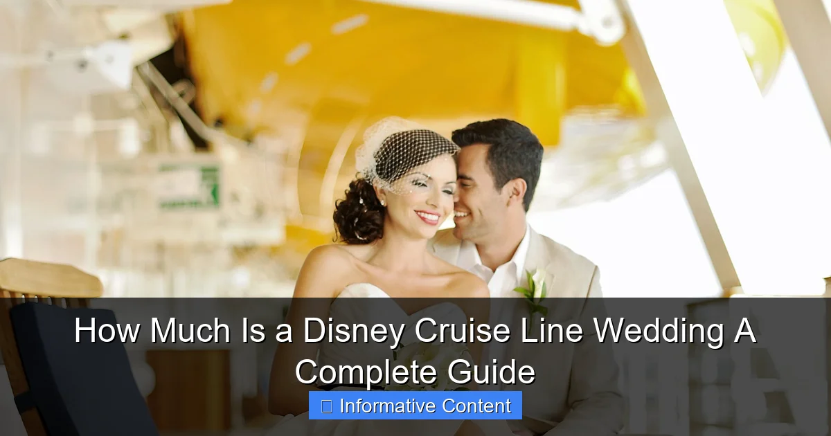 How Much Is a Disney Cruise Line Wedding A Complete Guide