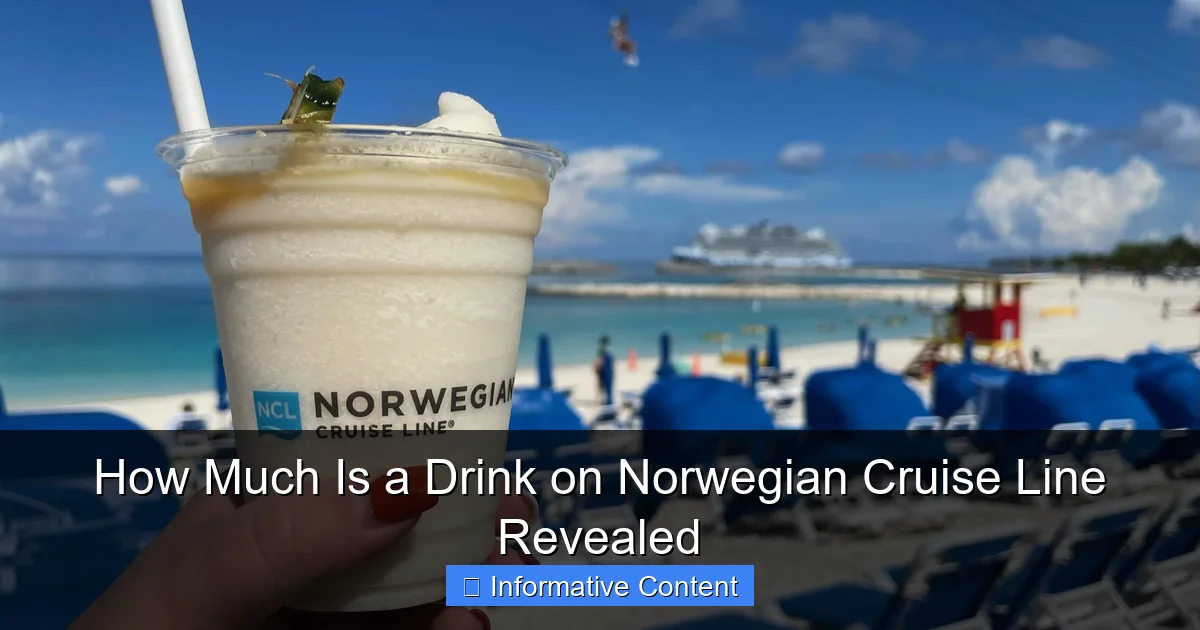 How Much Is a Drink on Norwegian Cruise Line Revealed