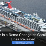 How Much Is a Name Change on Carnival Cruise Lines Revealed