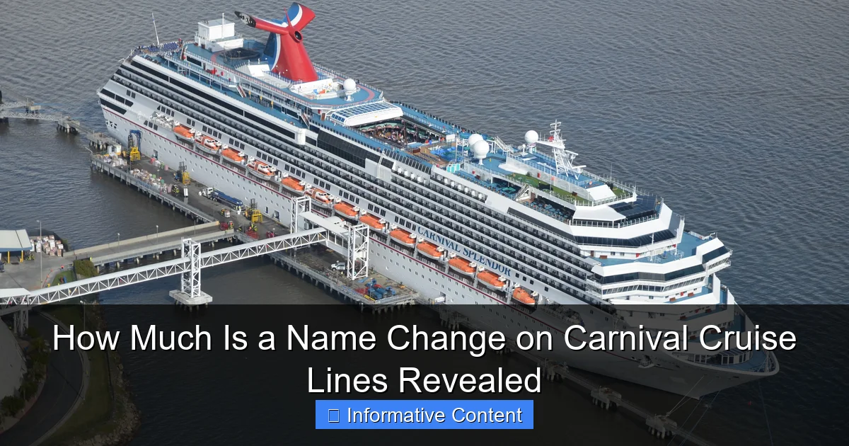 How Much Is a Name Change on Carnival Cruise Lines Revealed