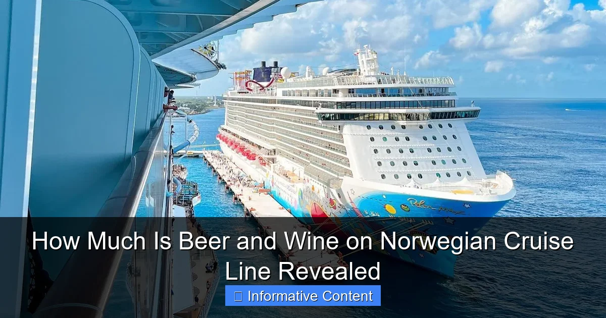 How Much Is Beer and Wine on Norwegian Cruise Line Revealed