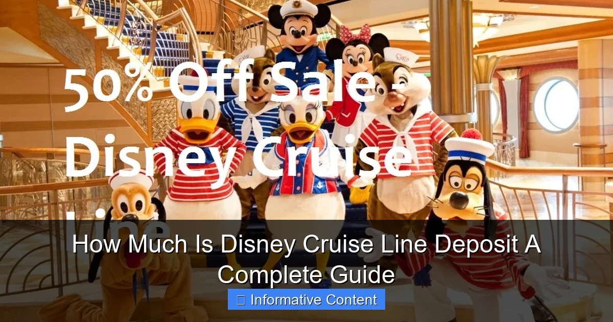 How Much Is Disney Cruise Line Deposit A Complete Guide