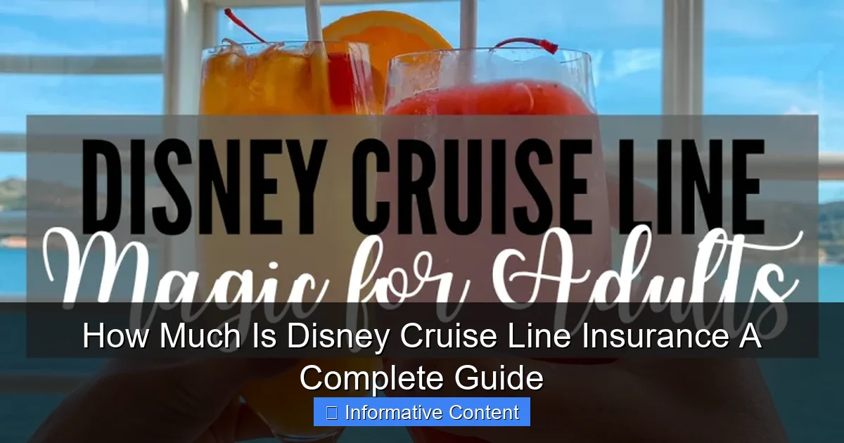 How Much Is Disney Cruise Line Insurance A Complete Guide