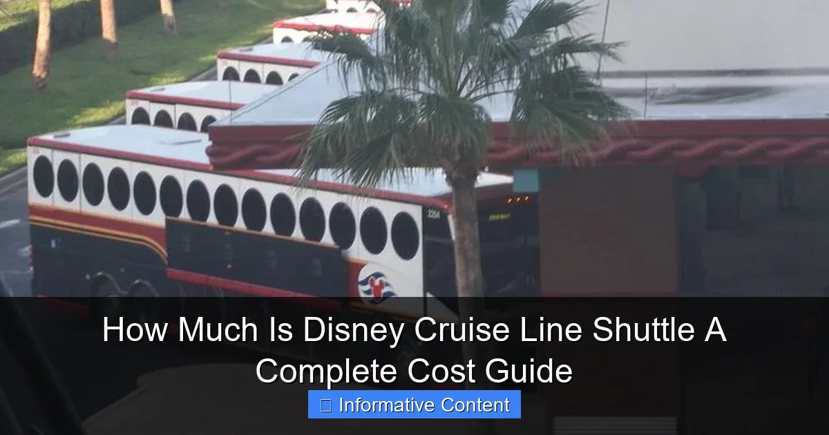 How Much Is Disney Cruise Line Shuttle A Complete Cost Guide