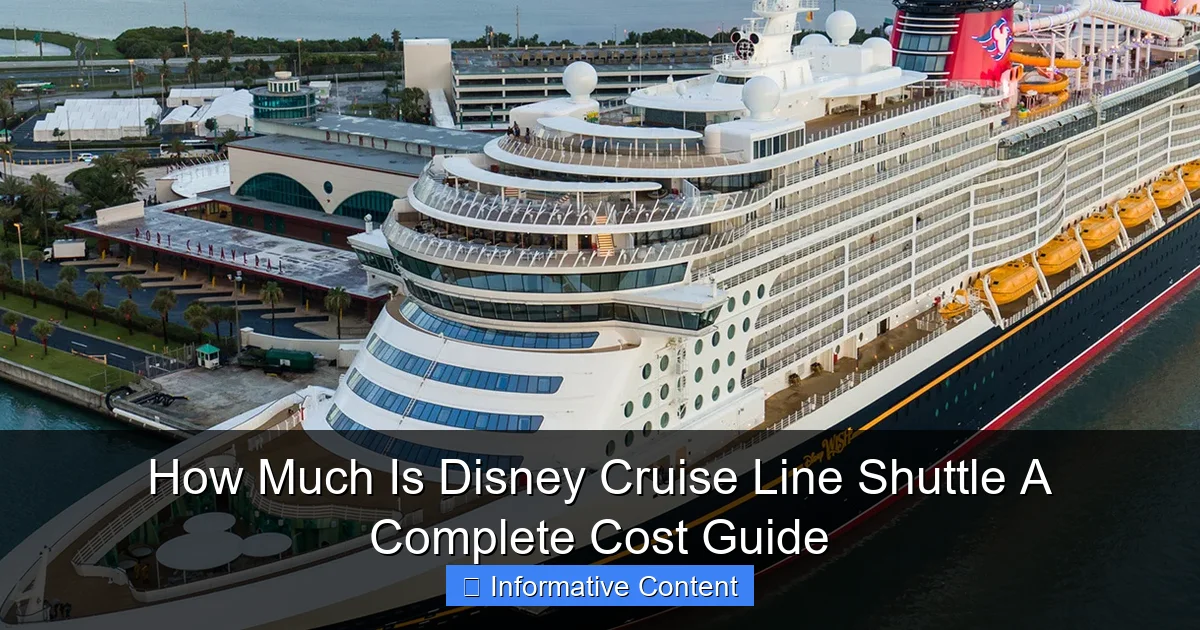 How Much Is Disney Cruise Line Shuttle A Complete Cost Guide