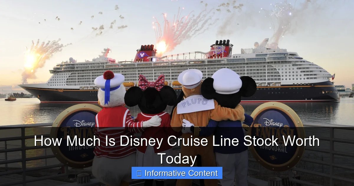 How Much Is Disney Cruise Line Stock Worth Today