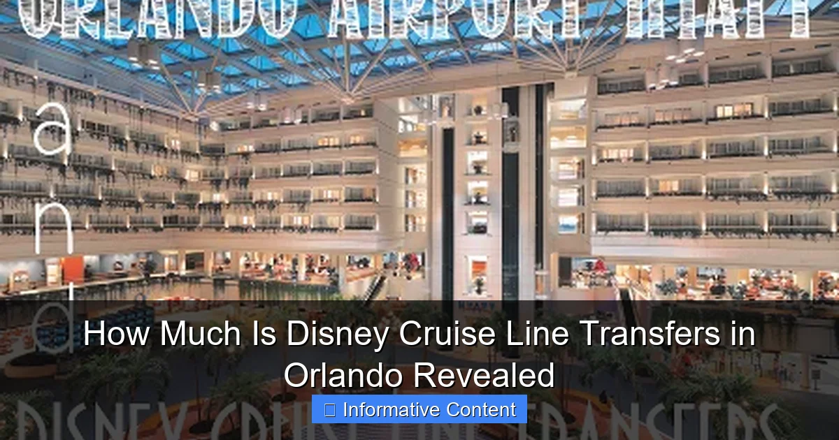 How Much Is Disney Cruise Line Transfers in Orlando Revealed
