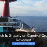 How Much Is Gratuity on Carnival Cruise Line Revealed