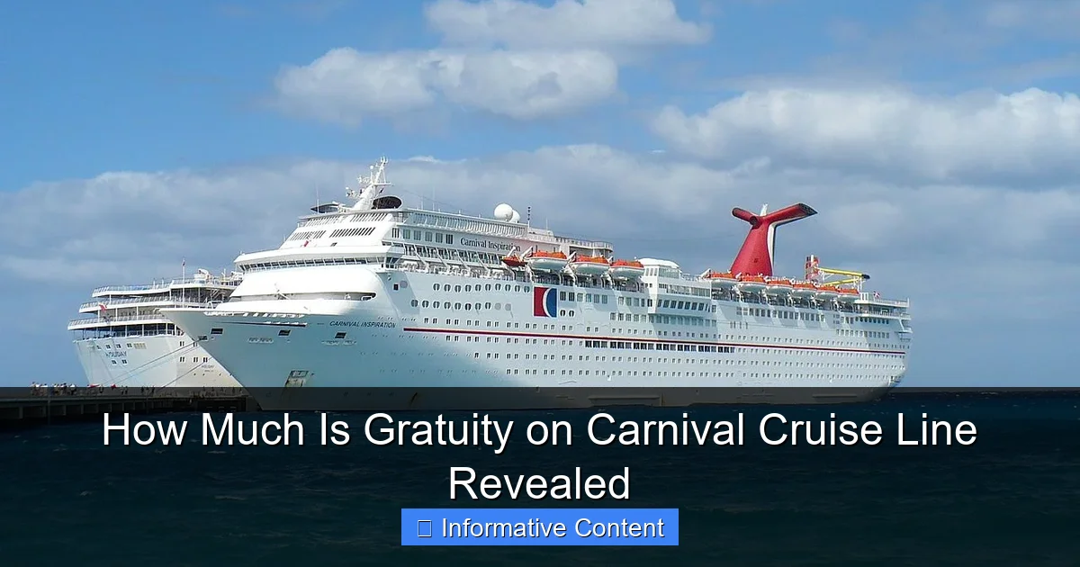 How Much Is Gratuity on Carnival Cruise Line Revealed