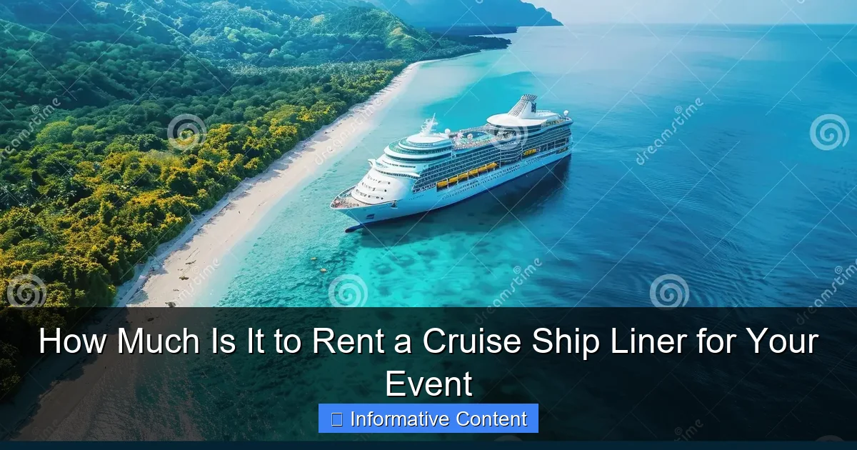 How Much Is It to Rent a Cruise Ship Liner for Your Event