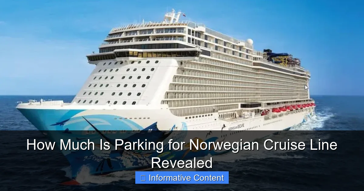 How Much Is Parking for Norwegian Cruise Line Revealed
