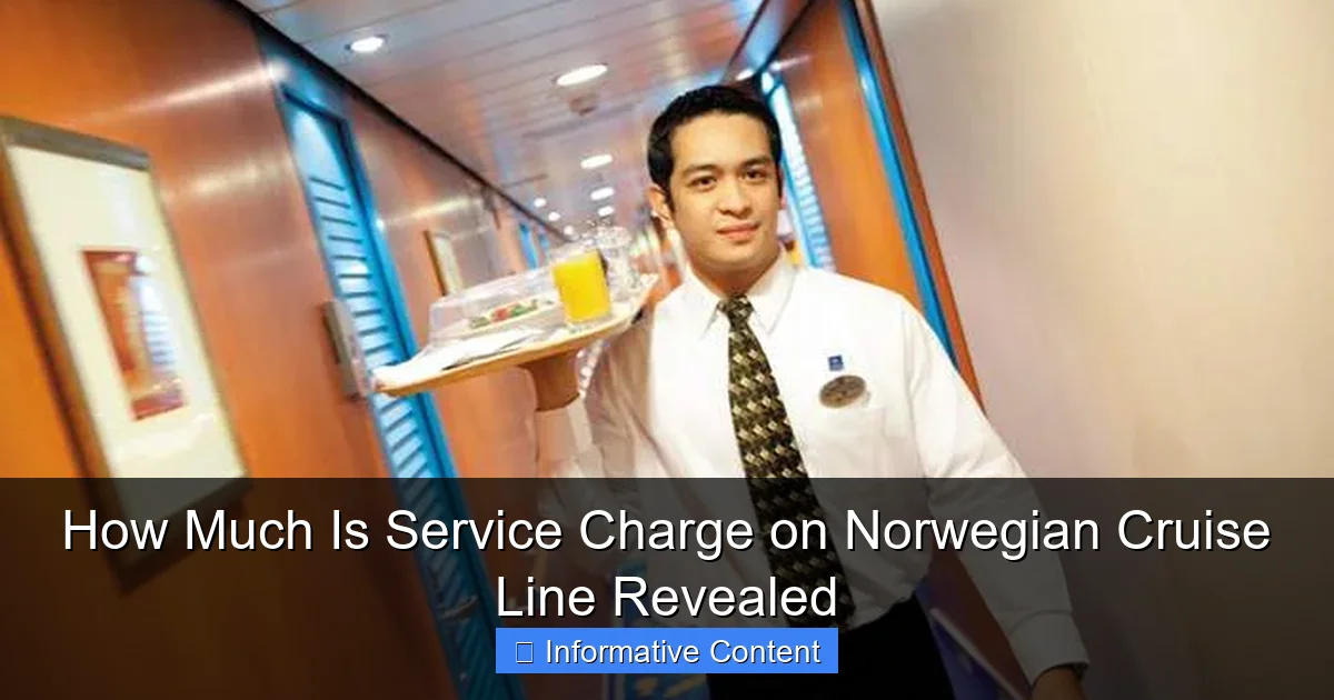 How Much Is Service Charge on Norwegian Cruise Line Revealed