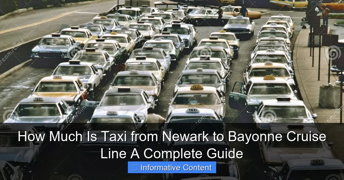 How Much Is Taxi from Newark to Bayonne Cruise Line A Complete Guide
