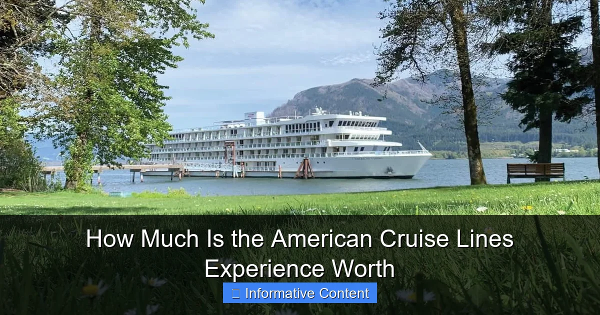 How Much Is the American Cruise Lines Experience Worth