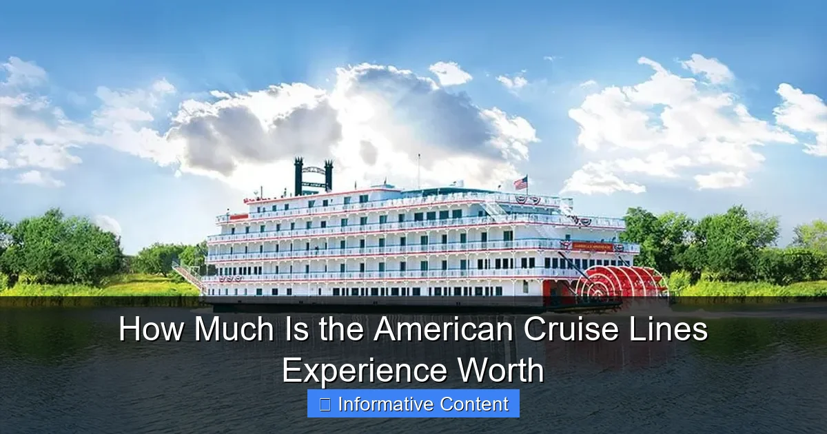 How Much Is the American Cruise Lines Experience Worth