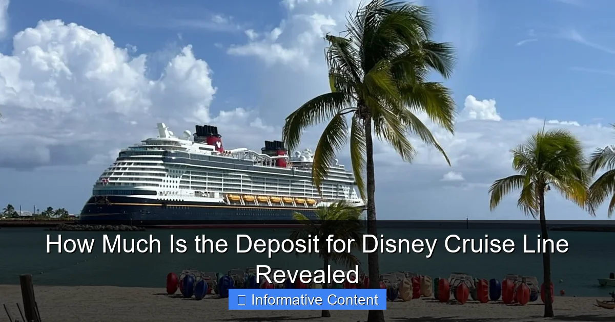 How Much Is the Deposit for Disney Cruise Line Revealed