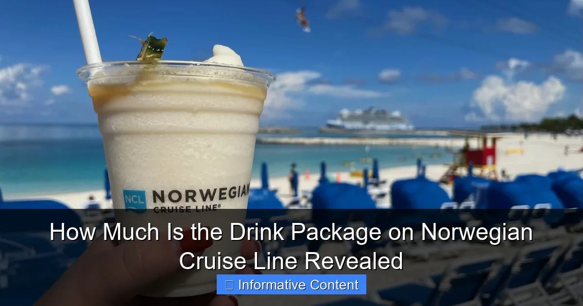How Much Is the Drink Package on Norwegian Cruise Line Revealed