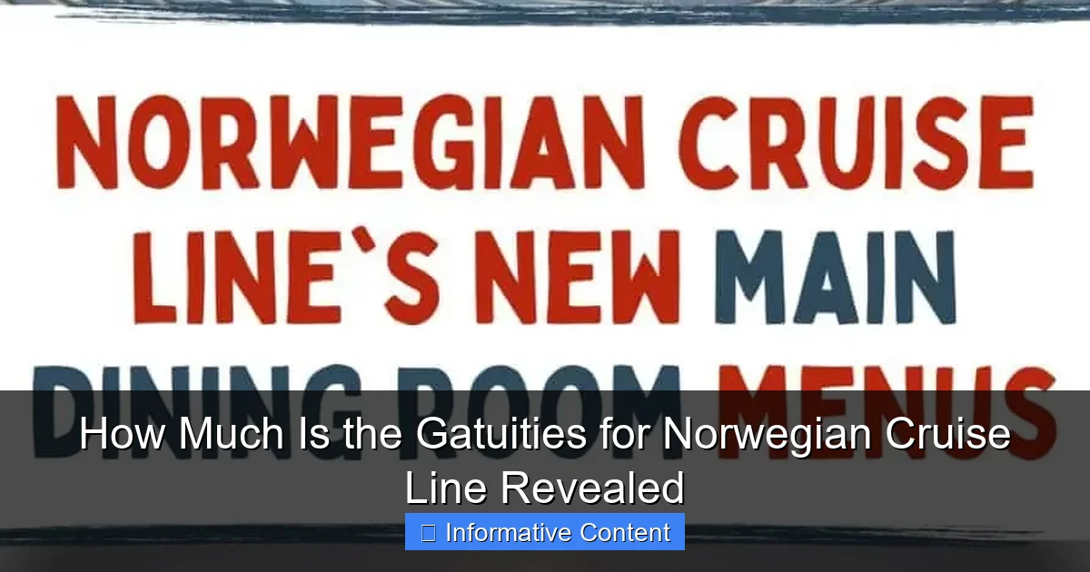 How Much Is the Gatuities for Norwegian Cruise Line Revealed