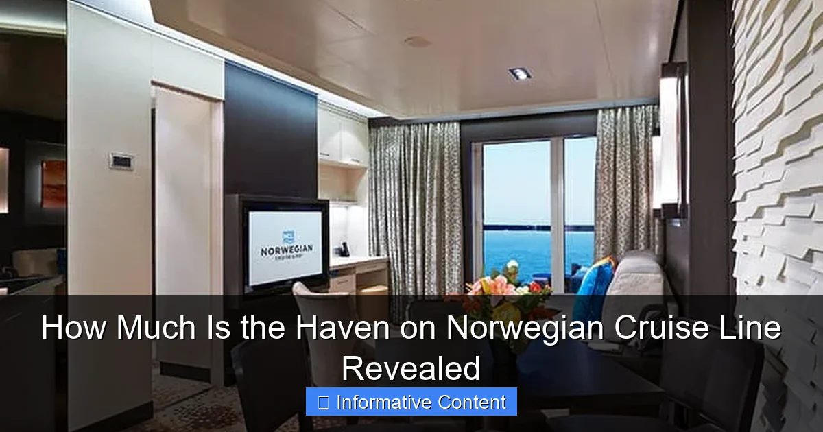 How Much Is the Haven on Norwegian Cruise Line Revealed