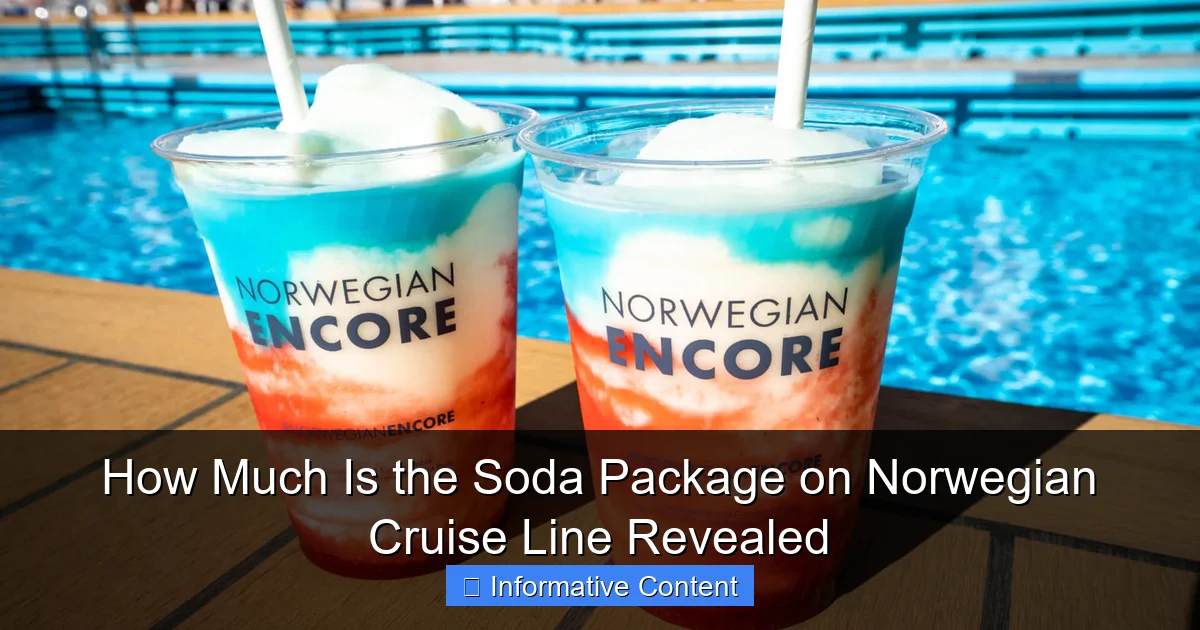 How Much Is the Soda Package on Norwegian Cruise Line Revealed