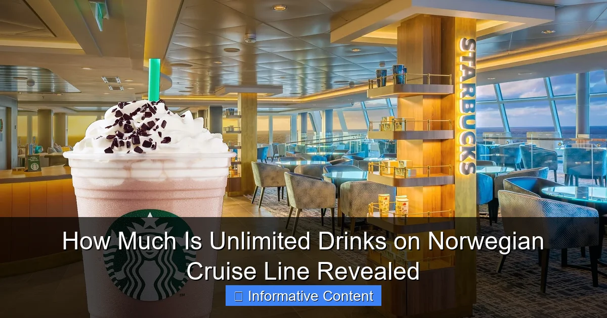 How Much Is Unlimited Drinks on Norwegian Cruise Line Revealed