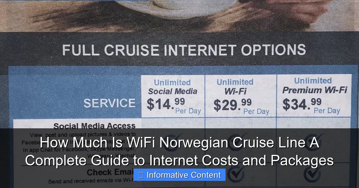 How Much Is WiFi Norwegian Cruise Line A Complete Guide to Internet Costs and Packages