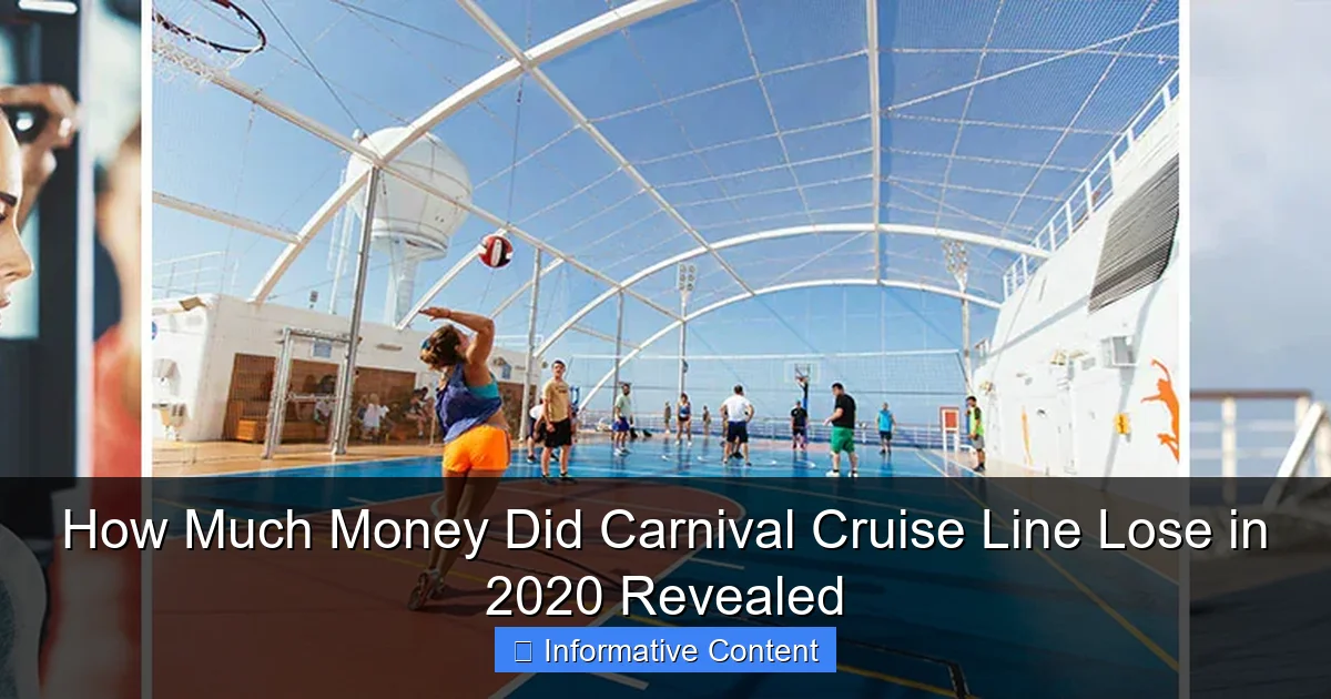 How Much Money Did Carnival Cruise Line Lose in 2020 Revealed