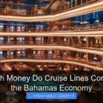 How Much Money Do Cruise Lines Contribute to the Bahamas Economy