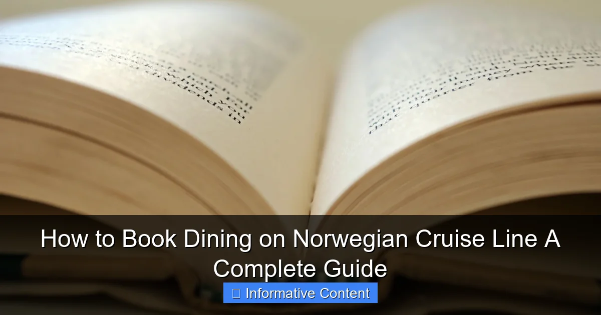 How to Book Dining on Norwegian Cruise Line A Complete Guide