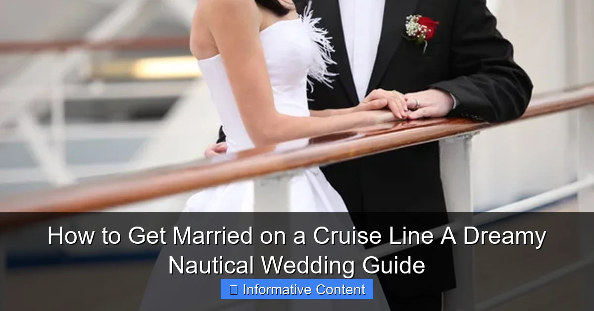 How to Get Married on a Cruise Line A Dreamy Nautical Wedding Guide