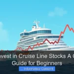 How to Invest in Cruise Line Stocks A Complete Guide for Beginners