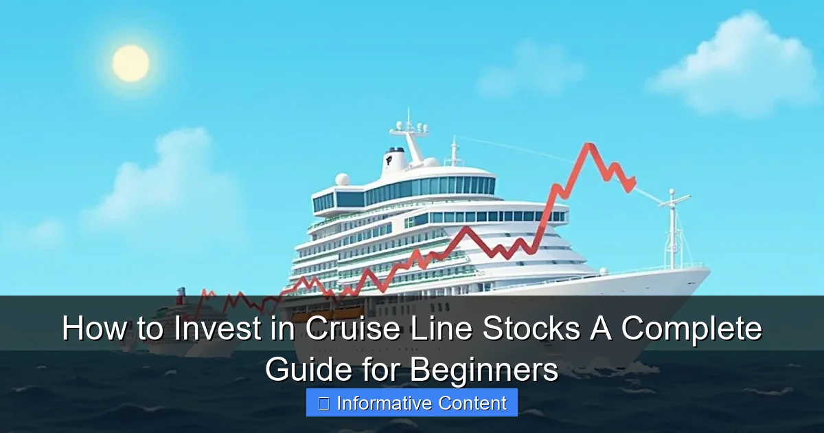How to Invest in Cruise Line Stocks A Complete Guide for Beginners