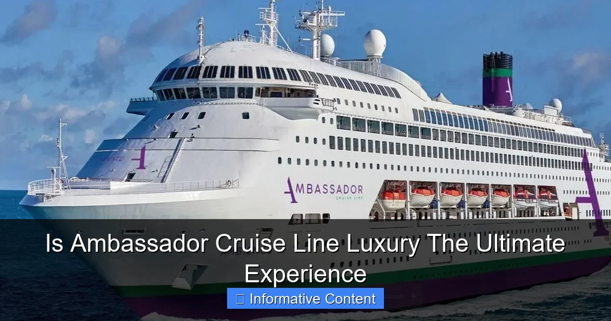 Is Ambassador Cruise Line Luxury The Ultimate Experience
