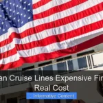 Is American Cruise Lines Expensive Find Out the Real Cost