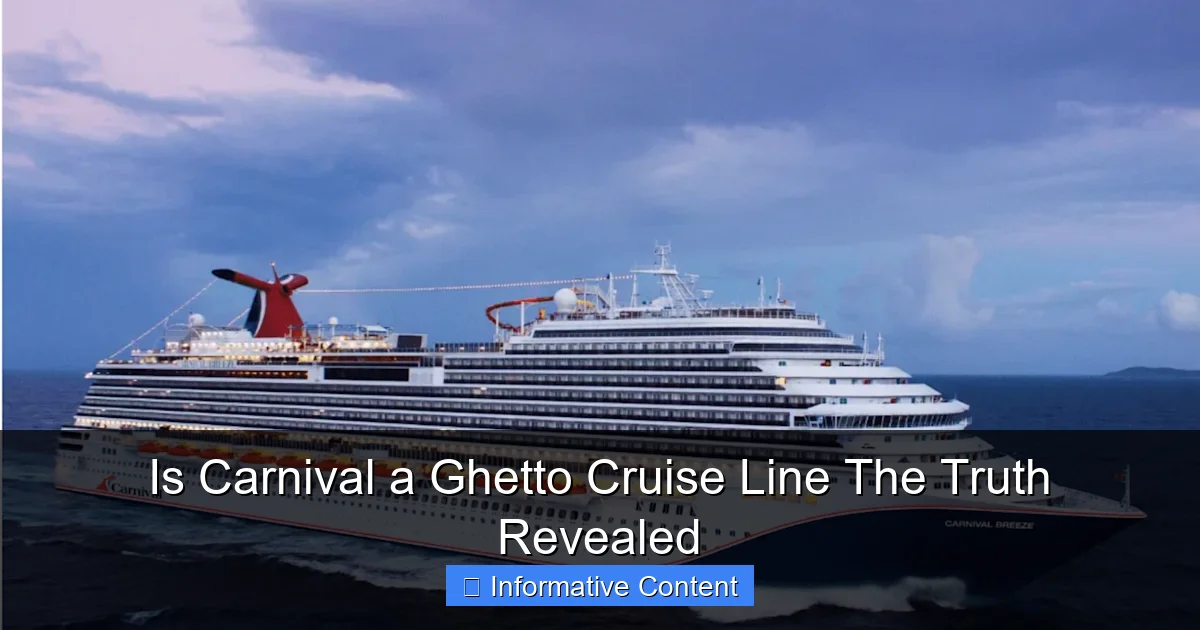 Is Carnival a Ghetto Cruise Line The Truth Revealed
