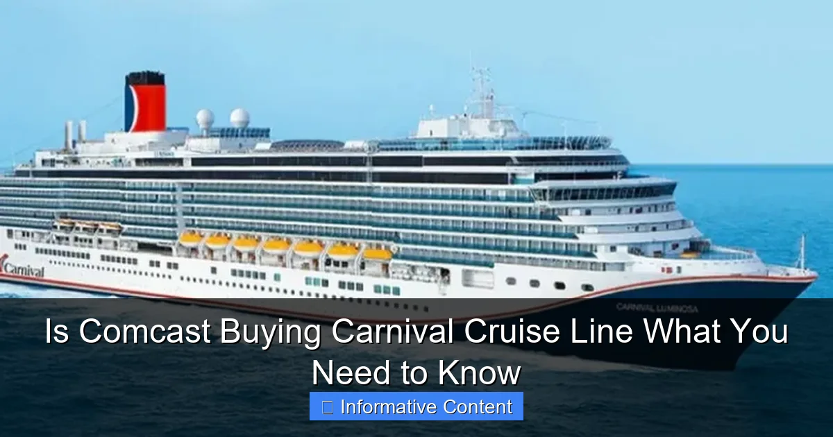 Is Comcast Buying Carnival Cruise Line What You Need to Know